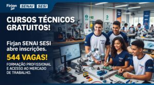 Firjan SENAI SESI abre inscrições com 544 vagas em cursos técnicos gratuitos que garantem formação profissional e acesso ao mercado de trabalho