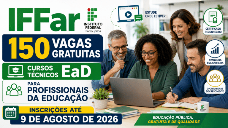IFFar abre 150 vagas gratuitas em cursos técnicos EaD para profissionais da educação com inscrições até 9 de agosto de 2026