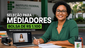 Instituto Federal de Pernambuco abre seleção para mediadores pedagógicos com bolsa de R$ 1.100 e oportunidades em cursos a distância