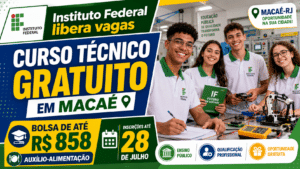 Instituto Federal libera vagas para curso técnico gratuito em Macaé com bolsa de até R$ 858 e auxílio-alimentação; inscrições vão até 28 de julho