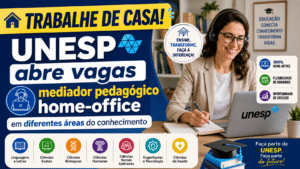 Trabalhe de casa! Unesp abre vagas para mediador pedagógico home-office em diferentes áreas do conhecimento