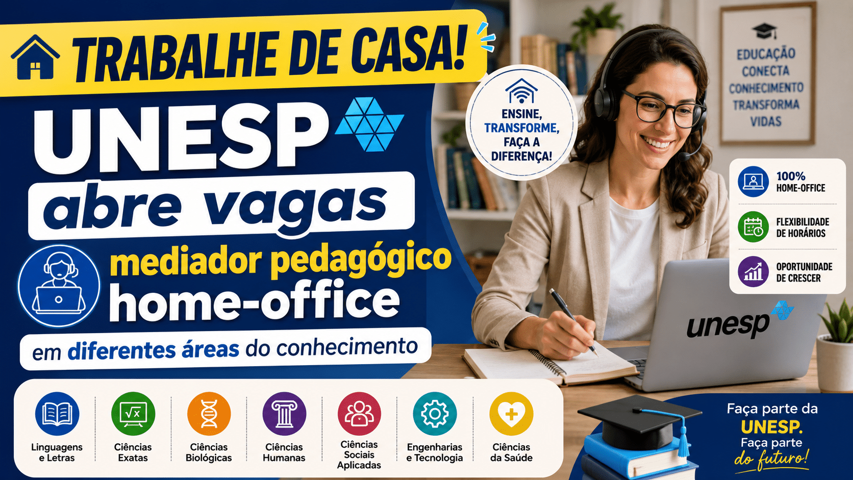 Trabalhe de casa! Unesp abre vagas para mediador pedagógico home-office em diferentes áreas do conhecimento