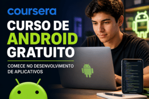 Imagem editorial sobre Coursera abre curso de Introdução ao Desenvolvimento de Aplicativos Android com 6 módulos, 8 horas de conteúdo e aulas em português