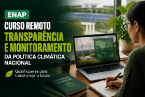 Imagem editorial sobre Enap abre curso remoto sobre transparência e monitoramento da política climática nacional com vagas para aluna(o) especial na
