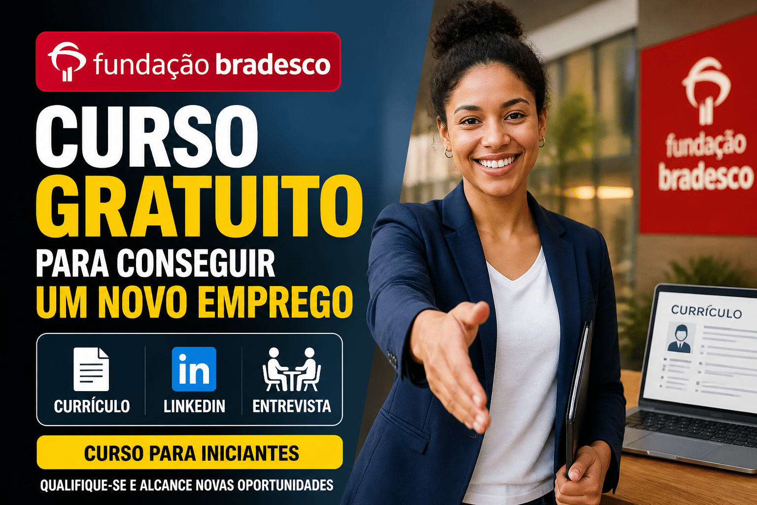Imagem editorial sobre Fundação Bradesco abre curso gratuito Como Conseguir um Novo Emprego com foco em currículo, LinkedIn e entrevista de trabalho,