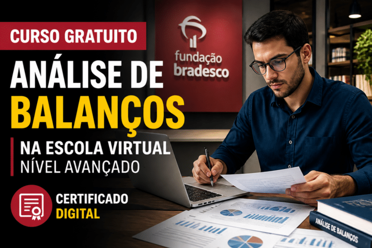 Imagem editorial sobre Fundação Bradesco abre curso gratuito de Análise de Balanços na Escola Virtual, com 10 horas de conteúdo, nível avançado,