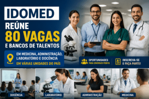 Imagem editorial sobre IDOMED reúne 80 vagas e bancos de talentos em medicina, administração, laboratório e docência em várias unidades do país em IDOMED