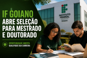Imagem editorial sobre IF Goiano abre processo seletivo para mestrado e doutorado em programas de pós-graduação com até 10 vagas por curso e inscrições de