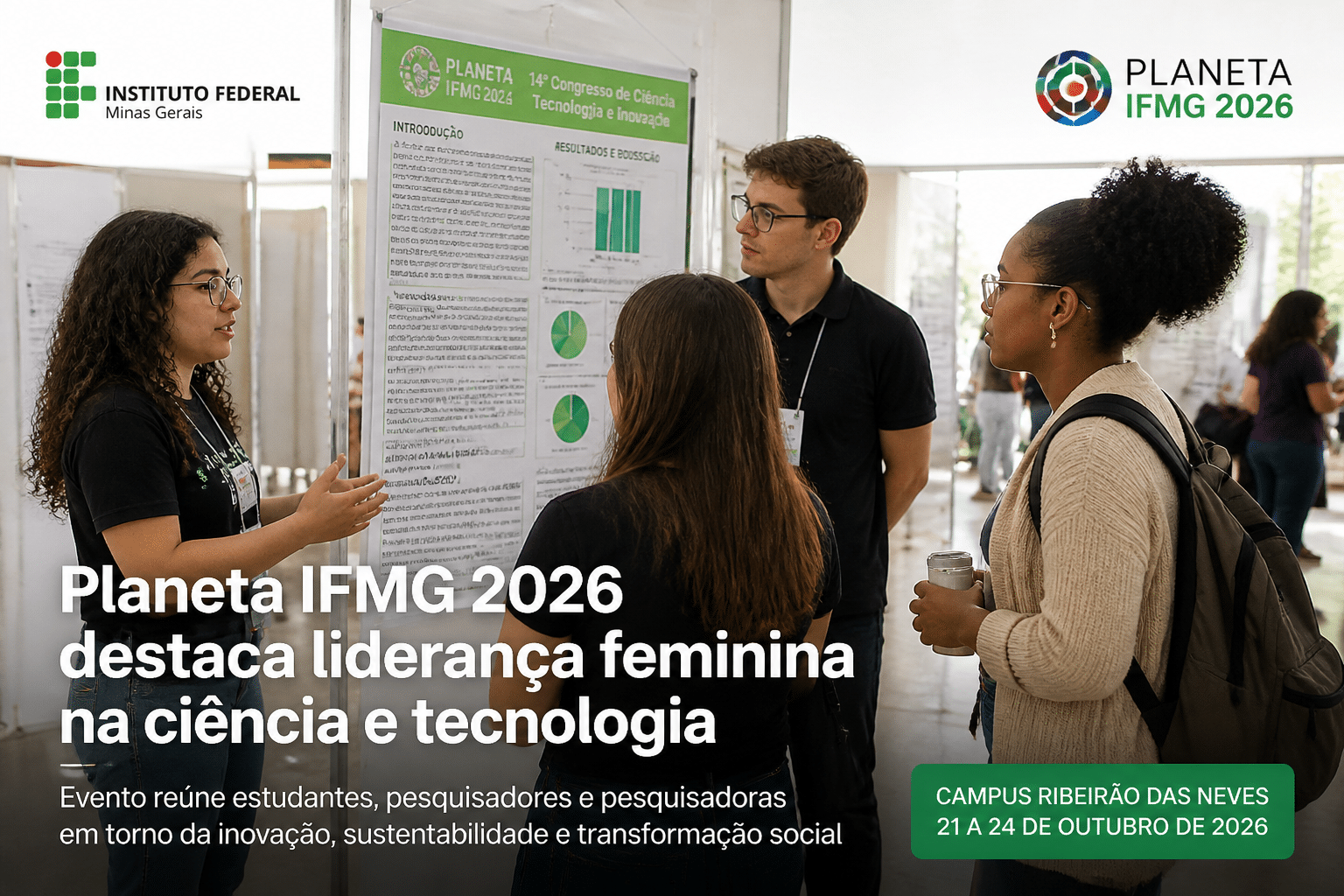 Imagem editorial sobre IFMG abre submissão de trabalhos para o Planeta IFMG 2026 com tema sobre protagonismo feminino na ciência e tecnologia; evento