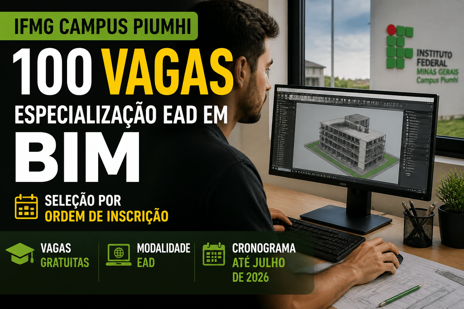 Imagem editorial sobre IFMG Campus Piumhi abre 100 vagas para especialização EAD em BIM com seleção por ordem de inscrição, vagas gratuitas e cronograma