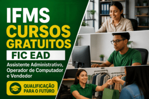 Imagem editorial sobre IFMS abre seleção gratuita para cursos FIC EAD em 2026/2 com vagas em Assistente Administrativo, Operador de Computador e Vendedor;