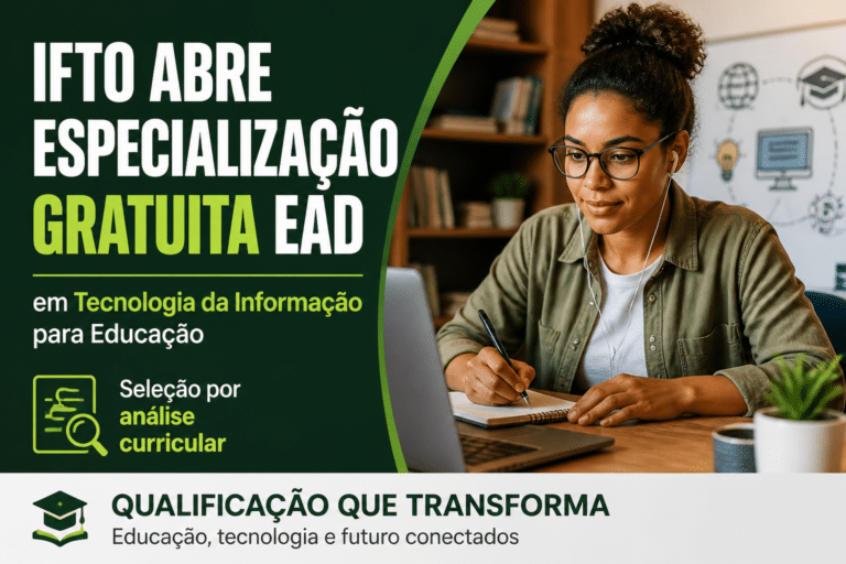 Imagem editorial sobre IFTO abre 150 vagas em especialização gratuita EAD em Tecnologia da Informação para Educação com seleção por análise curricular e