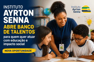 Imagem editorial sobre Instituto Ayrton Senna abre banco de talentos em São Paulo para quem quer atuar com educação e impacto social em Instituto Ayrton