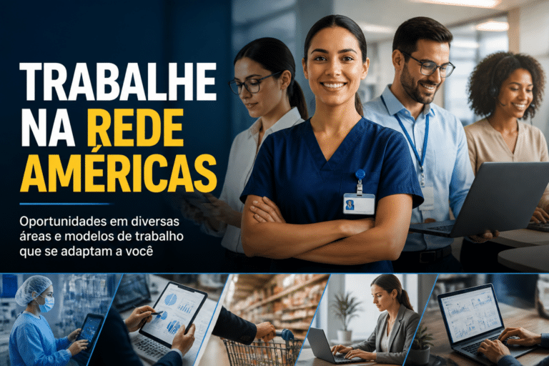Imagem editorial sobre Rede Américas reúne 199 vagas e banco de talentos em saúde, atendimento hospitalar, compras, BI, auditoria e áreas administrativas,