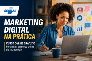 Imagem editorial sobre Sebrae abre curso online gratuito de marketing digital e redes sociais com 7 horas de conteúdo para quem quer fortalecer a presença
