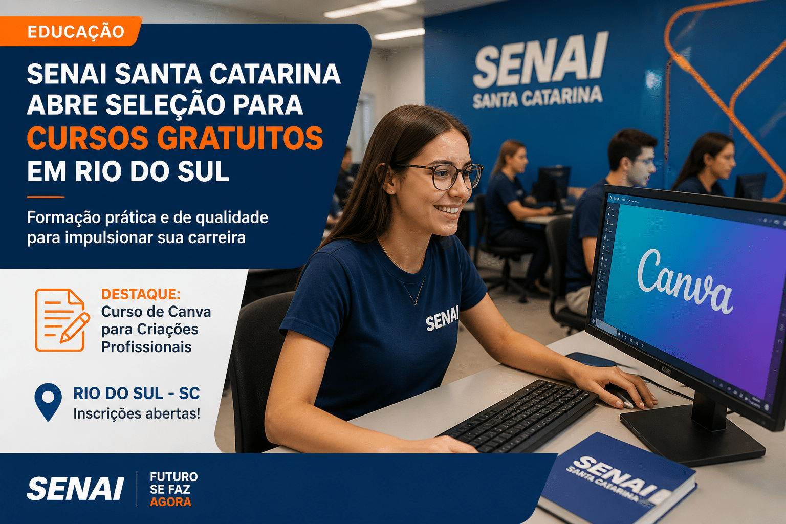 Imagem editorial sobre SENAI SC abre 35 vagas gratuitas em Rio do Sul para o curso Canva para Apresentações Criativas; inscrições começam em 17 de junho e