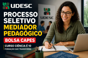 Imagem editorial sobre UDESC abre processo seletivo para mediador pedagógico no curso Ciência é 10, com cadastro reserva, bolsa CAPES de R$ 1.100 e