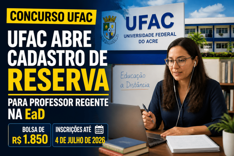 Imagem editorial sobre UFAC abre cadastro de reserva para professor regente na EaD com bolsa de R$ 1.850 e inscrições até 4 de julho de 2026 em