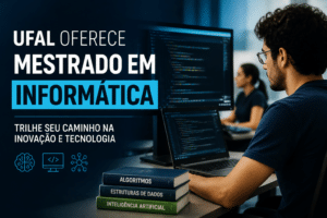 Imagem editorial sobre UFAL abre 38 vagas no mestrado em Informática do PPGI para 2026.2, com inscrições até 11 de julho e seleção em duas etapas em