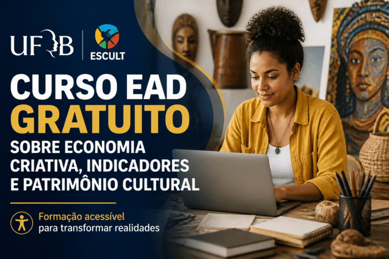 Imagem editorial sobre UFRB e Escult abrem inscrições para curso gratuito em EaD sobre economia criativa, indicadores e patrimônio cultural, com 160 horas