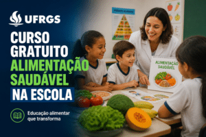 Imagem editorial sobre UFRGS abre o curso gratuito Alimentação Saudável na Escola, edição 2026, com foco em promoção da alimentação saudável e educação