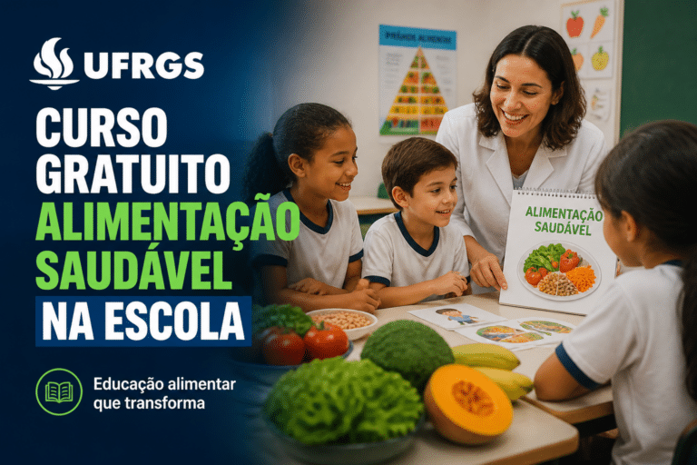 Imagem editorial sobre UFRGS abre o curso gratuito Alimentação Saudável na Escola, edição 2026, com foco em promoção da alimentação saudável e educação