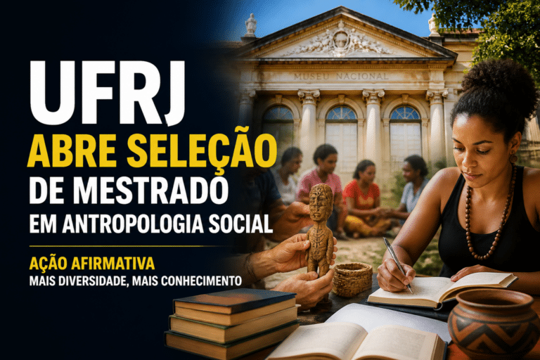 Imagem editorial sobre UFRJ abre seleção de mestrado em Antropologia Social com 8 vagas no Museu Nacional, ação afirmativa e inscrições de 22 de junho a